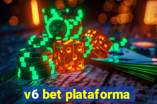 v6 bet plataforma